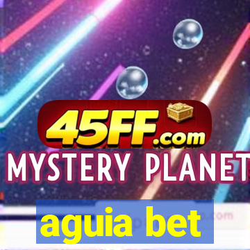 aguia bet